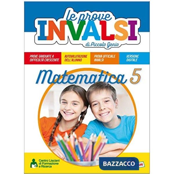 LE PROVE INVALSI DI PICCOLO GENIO MAT 5