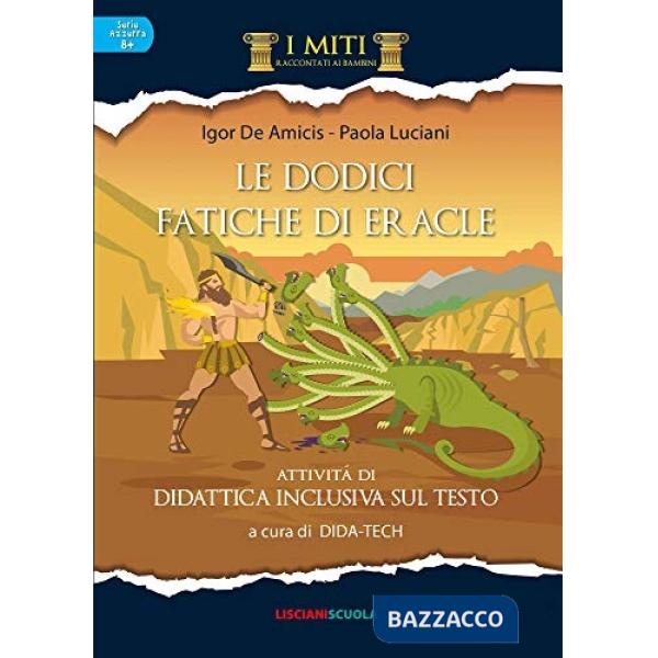 LE DODICI FATICHE DI ERACLE