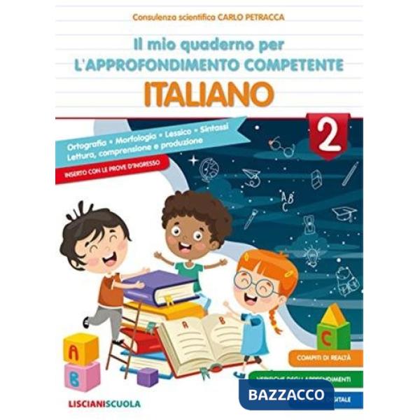IL MIO QUADERNO PER L'APPROFONDIMENTO COMPETENTE ITALIANO 2