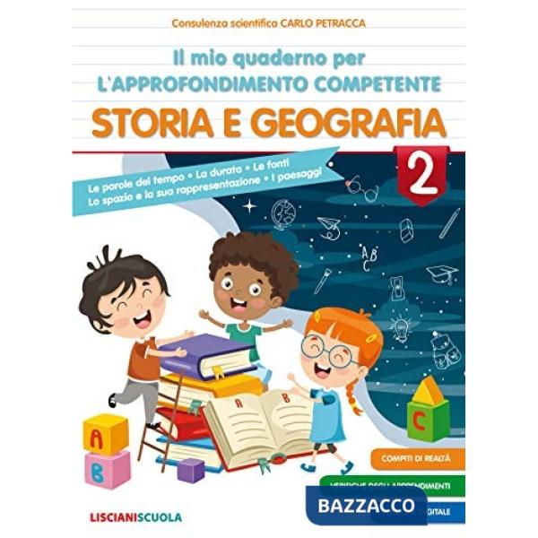 IL MIO QUADERNO PER L'APPROFONDIMENTO COMPETENTE STO E GEO 2