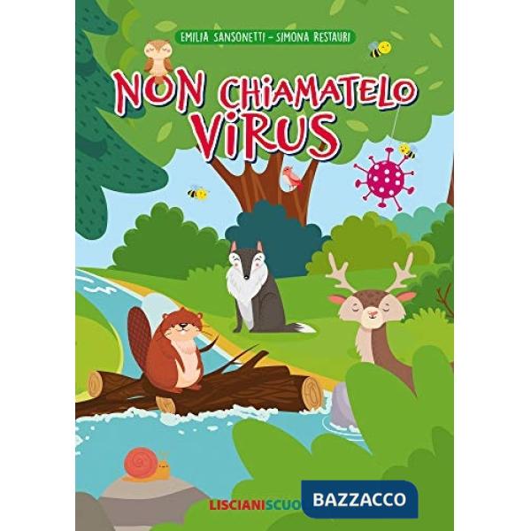 NON CHIAMATELO VIRUS