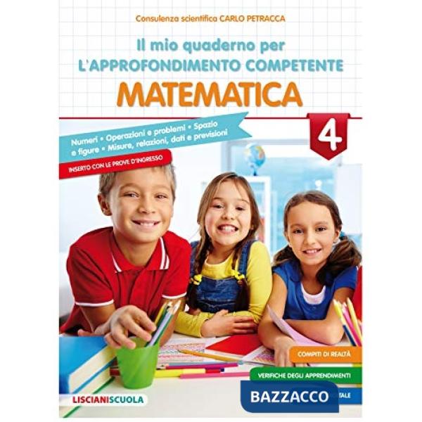 IL MIO QUADERNO PER L'APPROFONDIMENTO COMPETENTE MATEMATICA 4