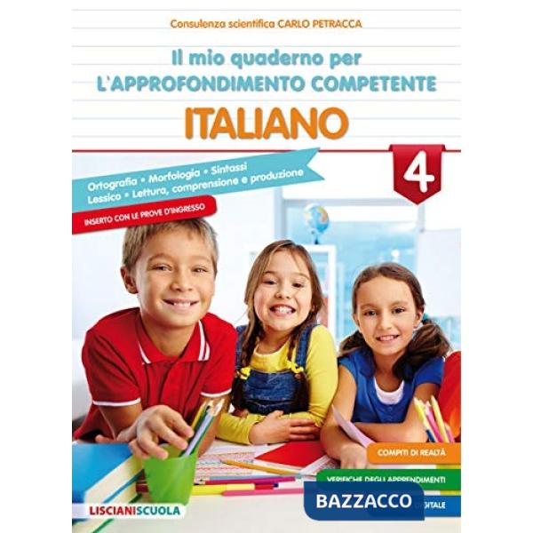 IL MIO QUADERNO PER L'APPROFONDIMENTO COMPETENTE ITALIANO 4