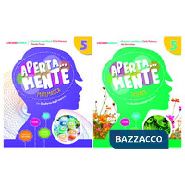 APERTA..MENTE 5 MATEMATICA E SCIENZE