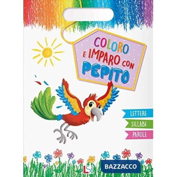 COLORO E IMPARO CON PEPITO LETTERE SILLABE PAROLE