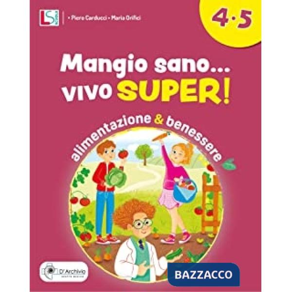 Mangio sano vivo super