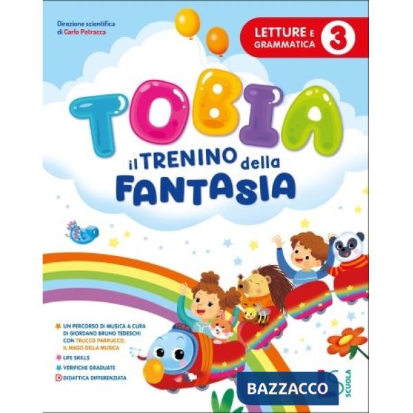 TOBIA IL TRENINO DELLA FANTASIA CL. 3