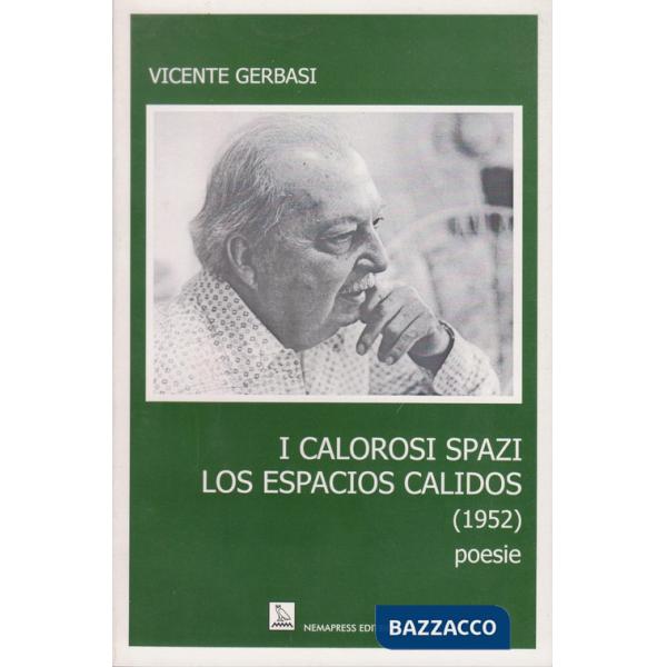 Calorosi spazi. Testo spagnolo a fronte. Ediz. bilingue (I)