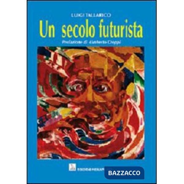 Secolo futurista (Un)