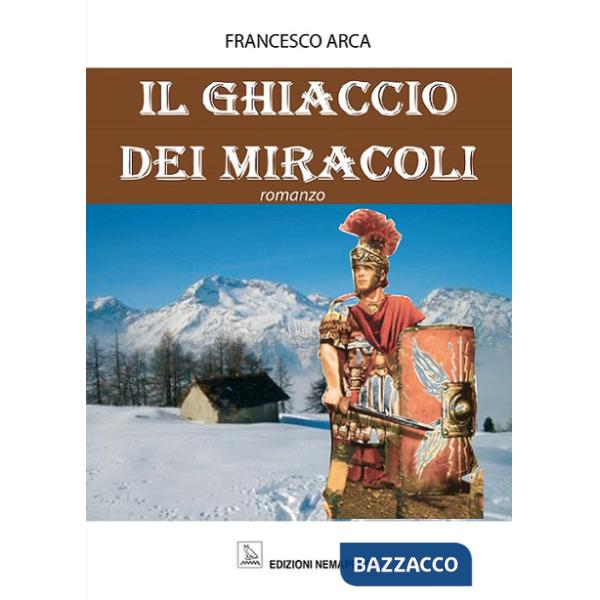 Ghiaccio dei miracoli (Il)