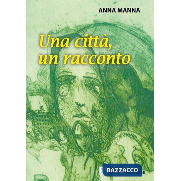 Città, un racconto (Una)