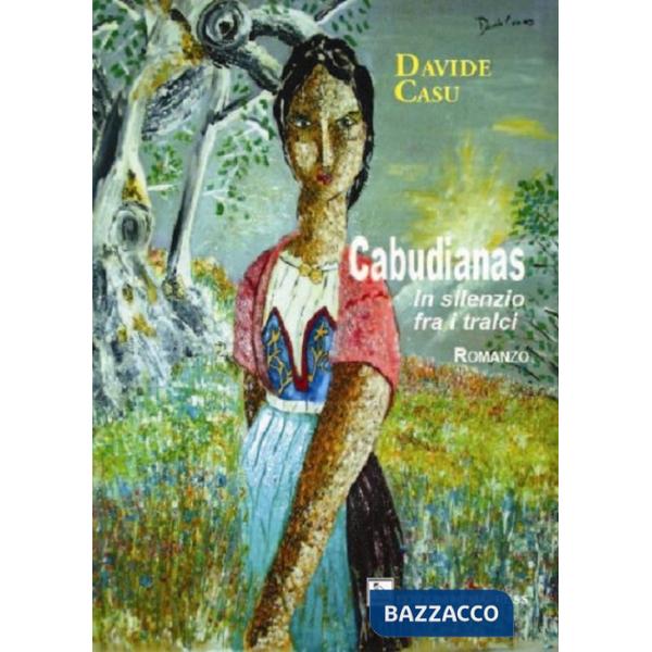 Cabudianas. In silenzio fra i tralci