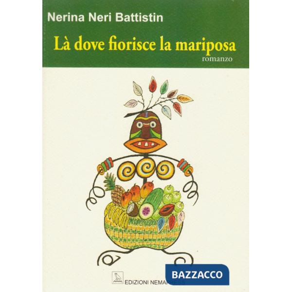 Là dove fiorisce la mariposa