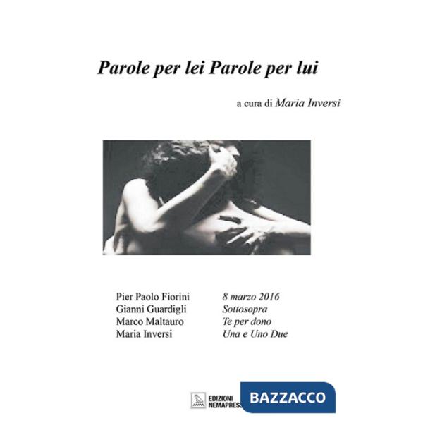 Parole per lei, parole per lui