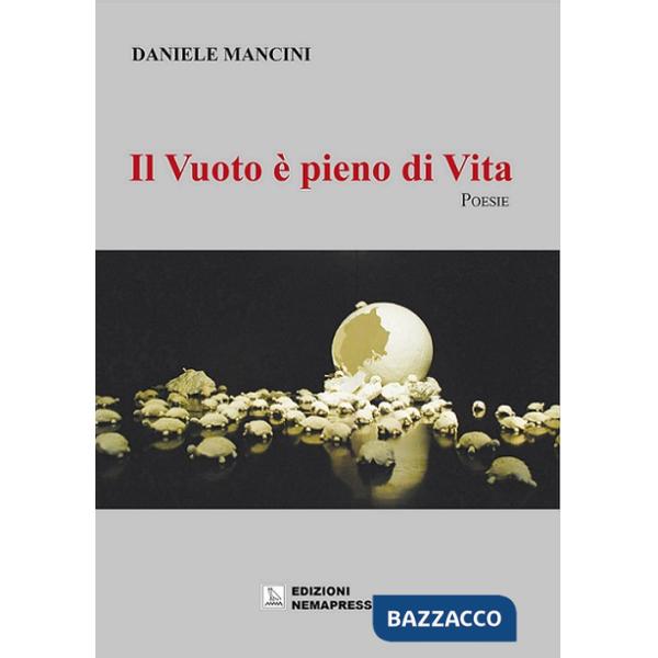 Vuoto è pieno di vita (Il)