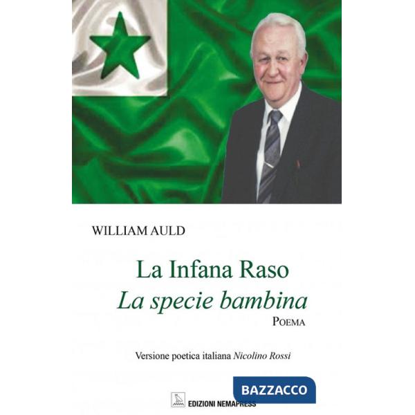 Infana raso. La specie bambina (La)
