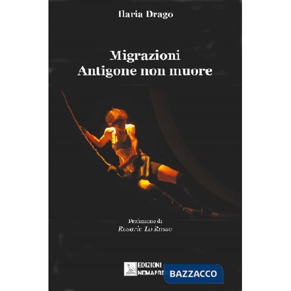 Migrazioni. Antigone non muore