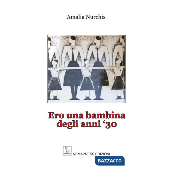 Ero una bambina degli anni '30