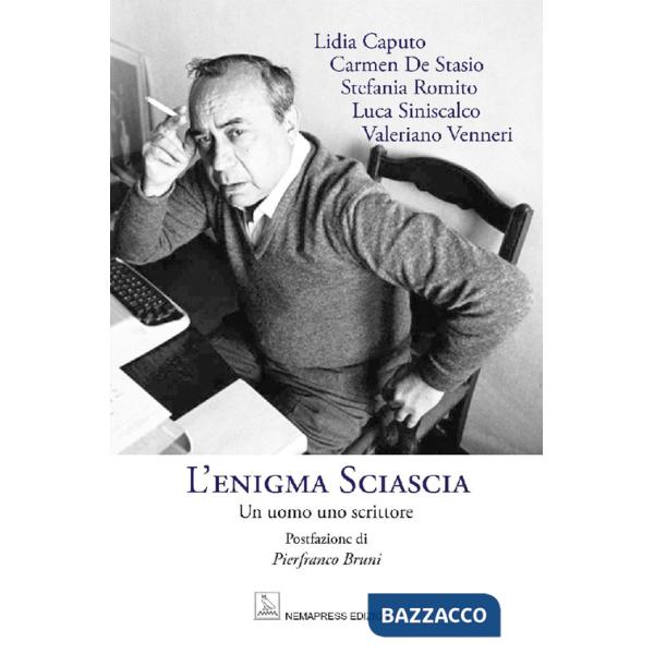 Enigma Sciascia. Un uomo, uno scrittore (L')