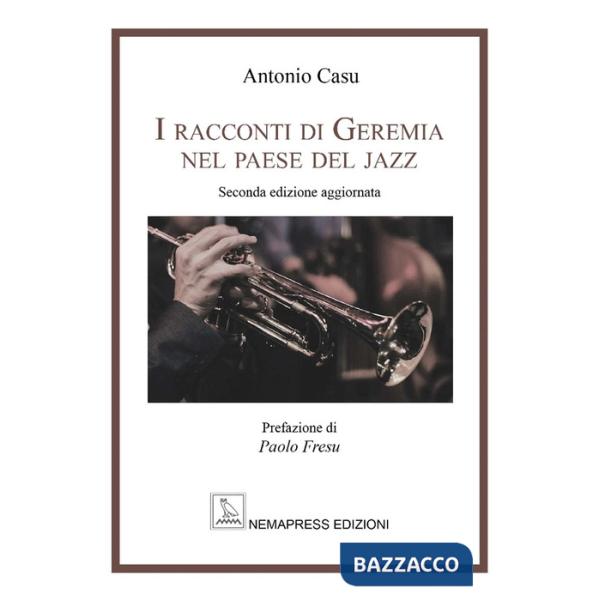 Racconti di Geremia nel paese del jazz (I)