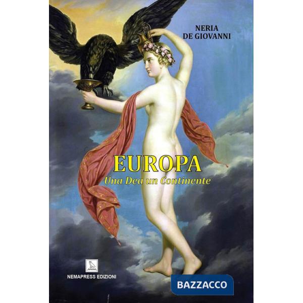 Europa. Una dea un continente