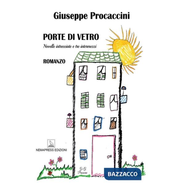 Porte di vetro. Novelle intrecciate e tre intermezzi