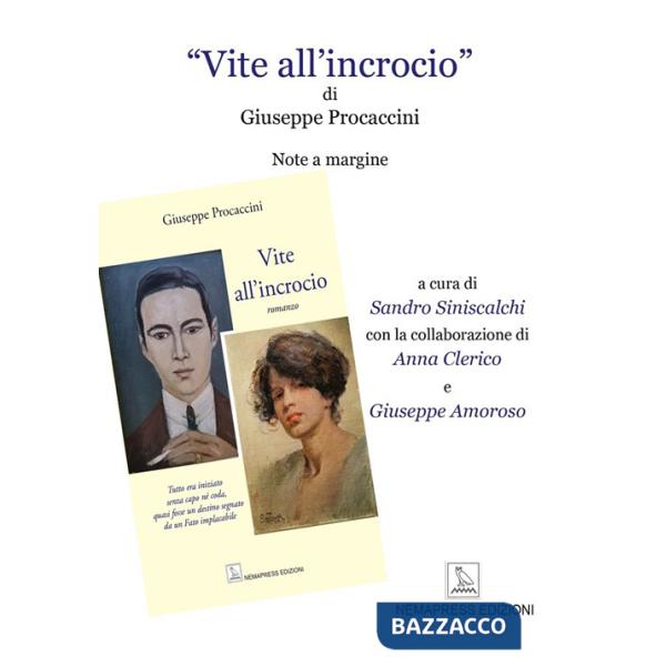 «Vite all'incrocio» di Giuseppe Procaccini. Note a margine