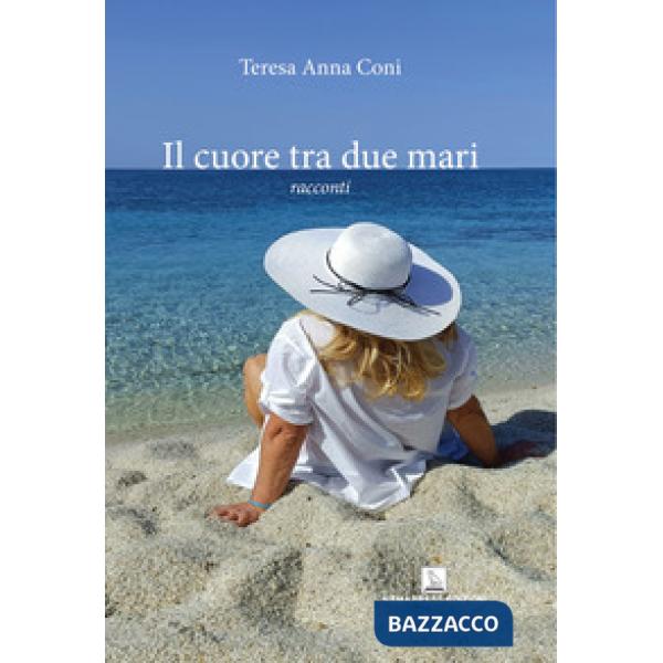 Cuore tra due mari (Il)