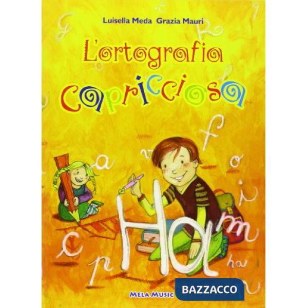 Ortografia capricciosa. Con CD Audio (L')