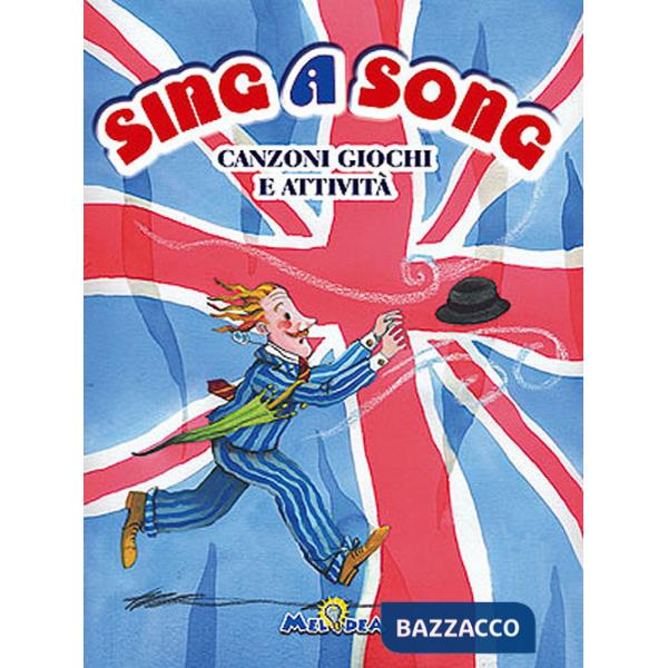 Sing e song. Canzoni giochi e attività. Ediz. illustrata. Con CD Audio