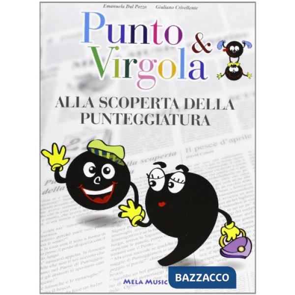 Punto & virgola. Alla scoperta della punteggiatura. Con CD Audio