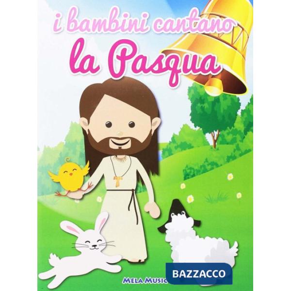 Bambini cantano la Pasqua. Con CD Audio (I)