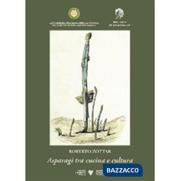 Asparagi tra cucina e cultura