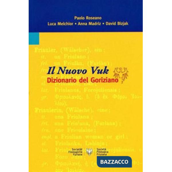 Nuovo Vuk. Dizionario del goriziano (Il)