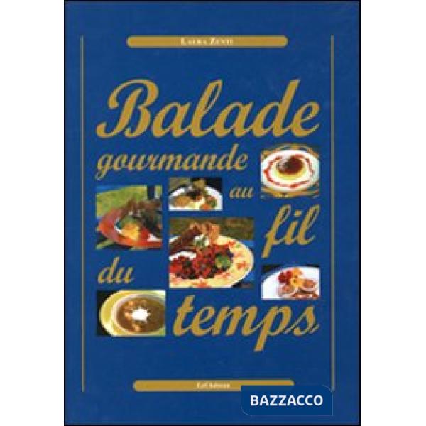 Balade gourmande au fil du temps