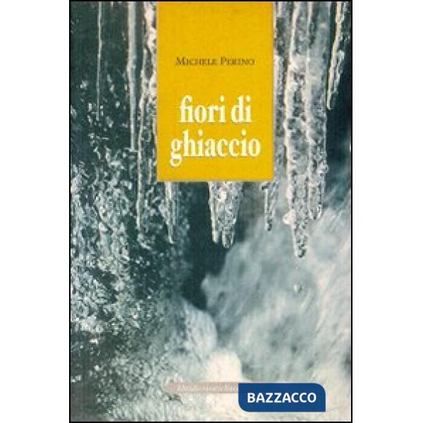 Fiori di ghiaccio