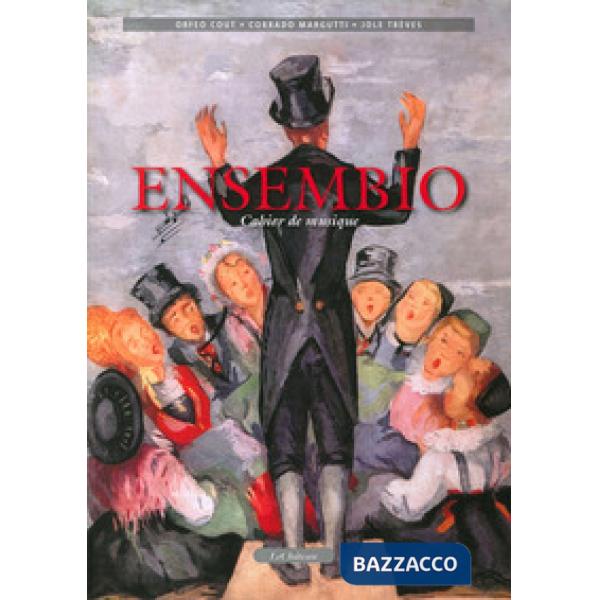 Ensembio. Cahier de musique. Testo patois e francese. Con CD Audio