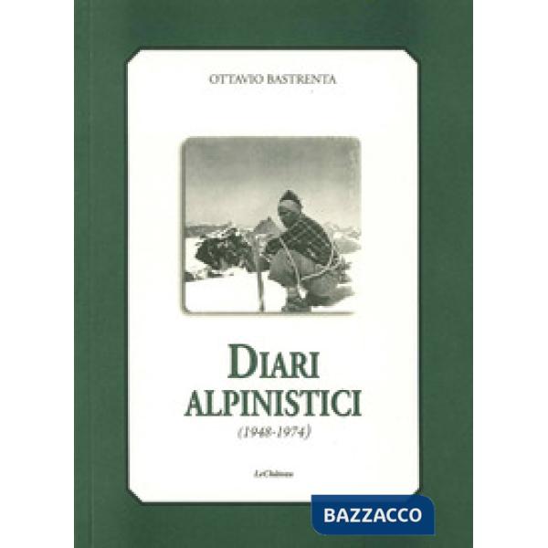 Diari alpinistici 1948-1974