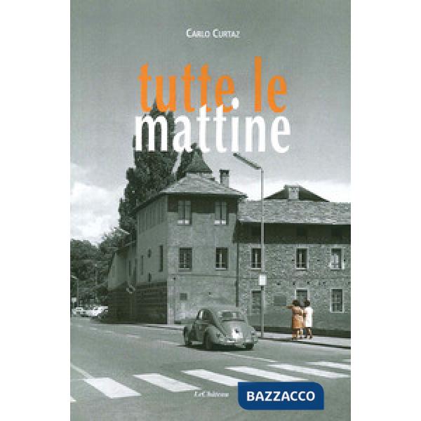 Tutte le mattine