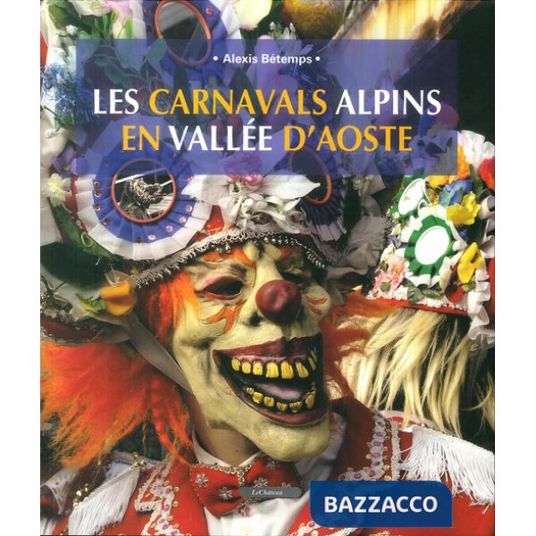 Carnavals alpins en Vallée d'Aoste (Les)