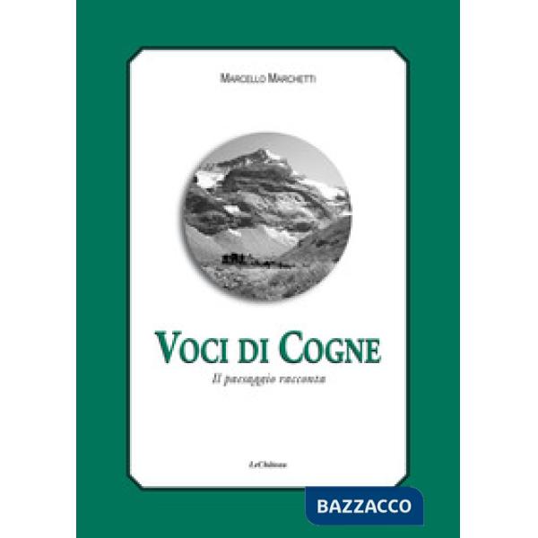 Voci di Cogne. Il paesaggio racconta