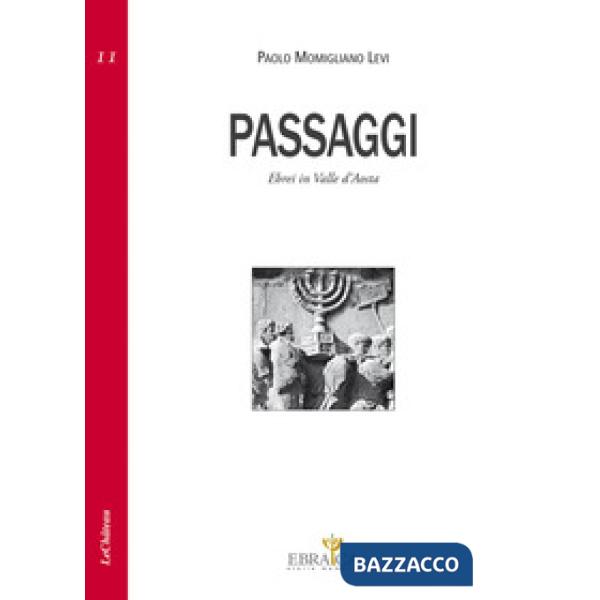 Passaggi. Ebrei in Valle d'Aosta