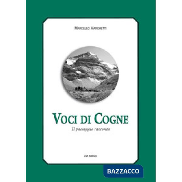 Voci di Cogne. Il paesaggio racconta