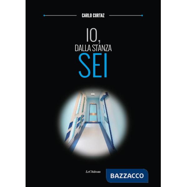 Io, dalla stanza sei