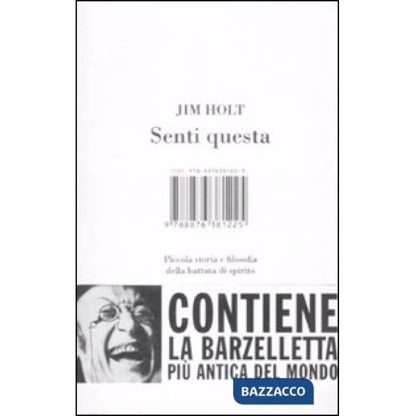 Senti questa. Piccola storia e filosofia della battuta di spirito