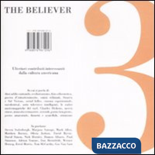 Believer. Ulteriori contributi interessanti dalla cultura americana (The). Vol. 3