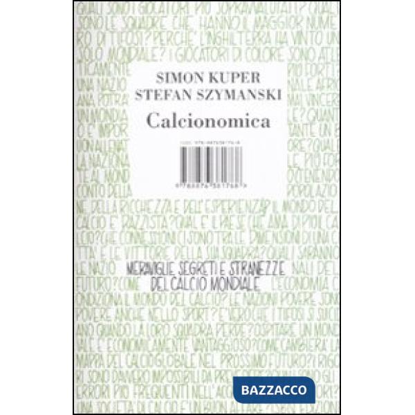 Calcionomica. Meraviglie, segreti e stranezze del calcio mondiale