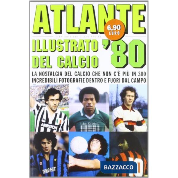 Atlante del calcio illustrato '80