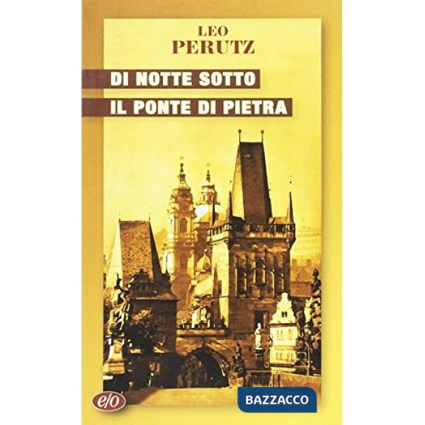 Di notte sotto il ponte di pietra