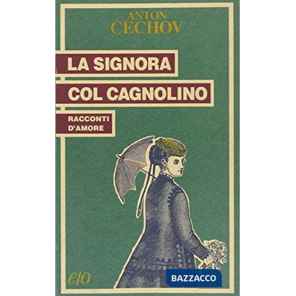 Signora col cagnolino (La)